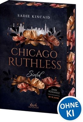 Chicago Ruthless (Band 1) - Sinful | Sadie Kincaid | deutsch