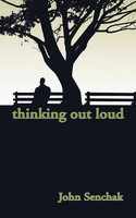 John Senchak | Thinking Out Loud | Taschenbuch | Englisch (2006)