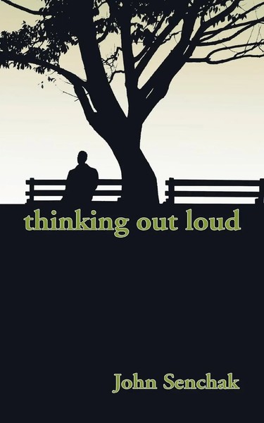 John Senchak | Thinking Out Loud | Taschenbuch | Englisch (2006)-image