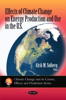 Effects of Climate Change on Energy Production and Use in the