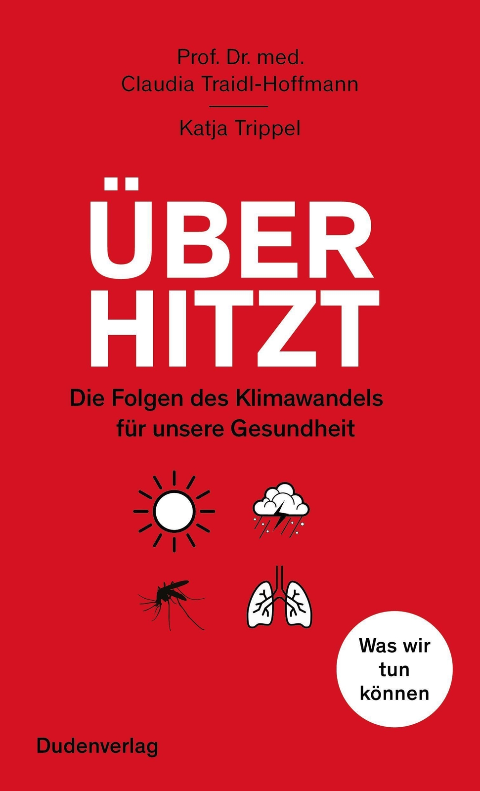 Thumbnail - Überhitzt | Claudia Traidl-hoffmann (u. A.) | Deutsch | Buch | Duden -