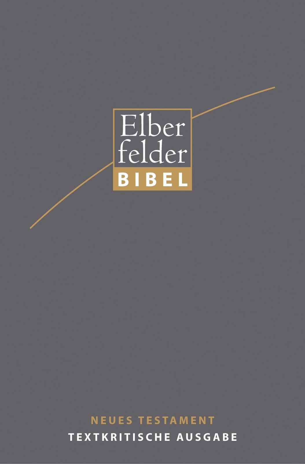Thumbnail - Elberfelder Bibel - Nt, Textkritische Ausgabe | Michael Welte |