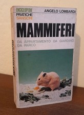 Mammiferi da Appartamento giardino parco (Enciclopedie Sansoni, Angelo Lombardi)