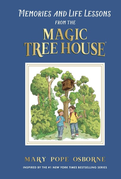 Memories And Life Lessons From The Magic Tree House Mary Pope Osborne Buch 2022-image
