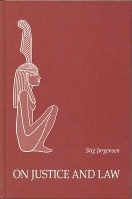 On Justice & Law by Stig J?rgensen (English) Hardcover Book