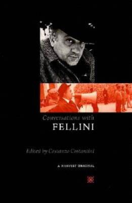 Conversations with Fellini - Paperback By Costanzo Costantini - GOOD