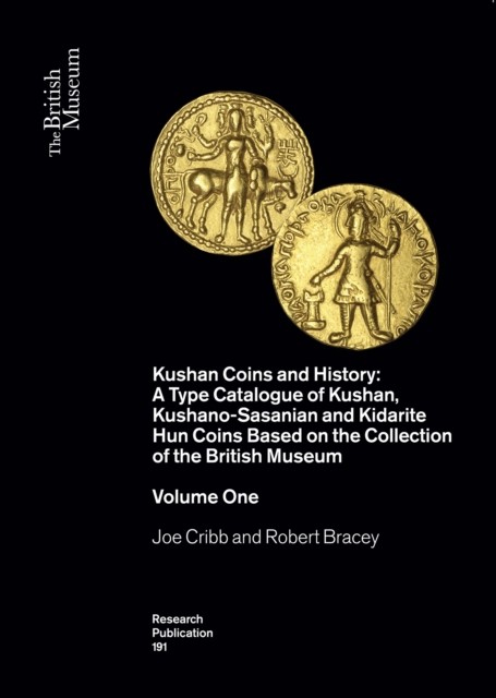 Kushan Coins and History by Joe Cribb (Paperback Book)