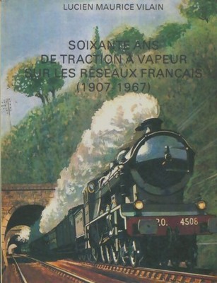60 Jahre Dampfzug auf... - Lucien Maurice Vi... - V2197591