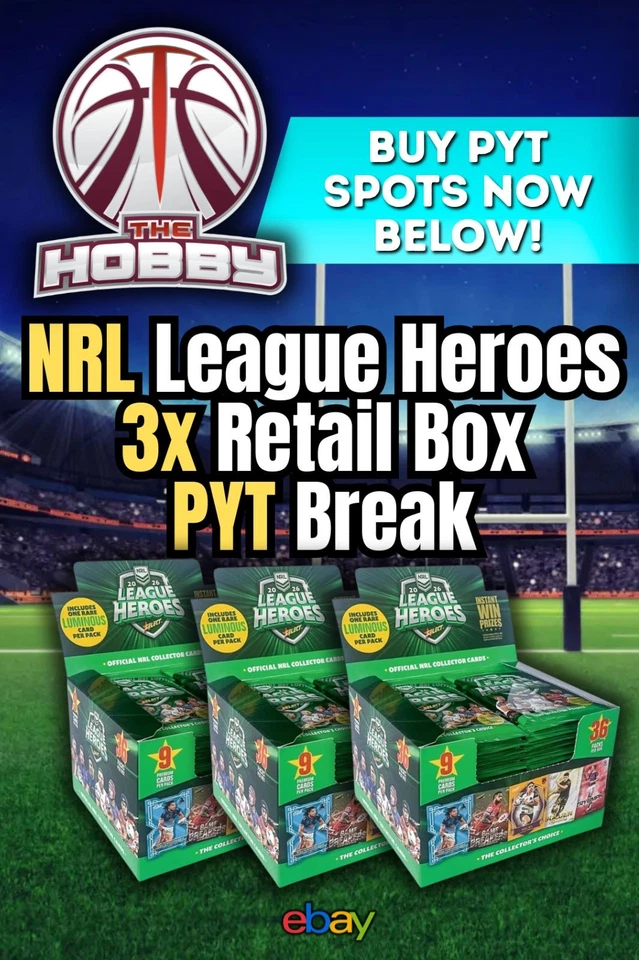 PRESOLD 3x NRL League Heroes Retail Box PYT Break - Info Below