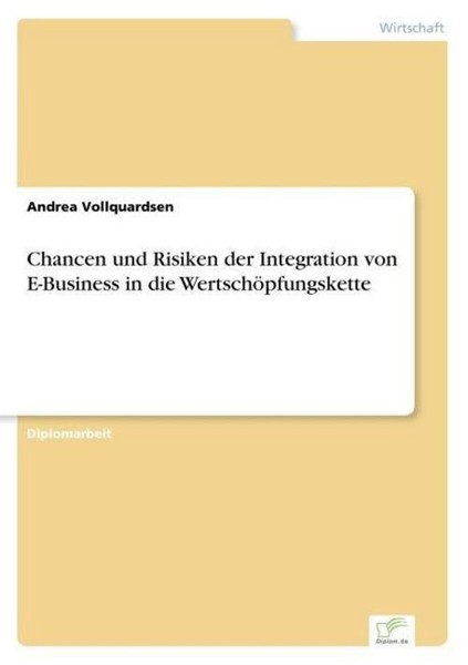 Chancen Und Risiken Der Integration Von E-Business In Die WertschöPfungskette An-image