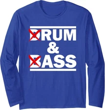Funny Drum And Bass Rum And Lovers Funny Present Long Sleeve Tshirt