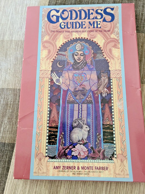 Goddess, Guide Me : The Oracle that Answers Questions of the Heart by Amy Zerner