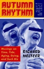 Autumn Rhythm: Musings On Time, - 9780306812286, hardcover, Richard Meltzer, new