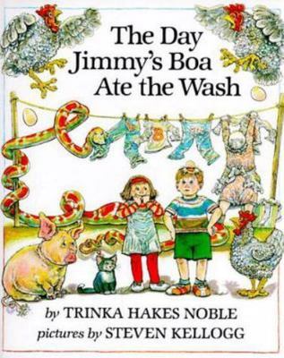 The Day Jimmy's Boa Ate the Wash - 9780803717237, hardcover, Trinka Hakes Noble