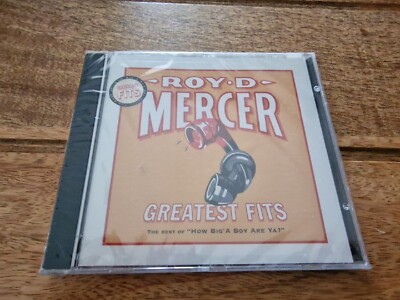 Greatest Fits: The Best of How Big'a Boy Are Ya? by Roy D. Mercer  cd