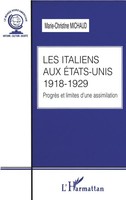 Michaud Marie-Christine | LES Italiens AUX ETATS-UNIS 1918-1929 | Taschenbuch