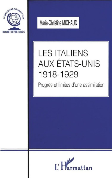 Michaud Marie-Christine | LES Italiens AUX ETATS-UNIS 1918-1929 | Taschenbuch-image