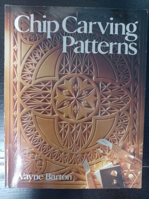 Chip Carving Patterns, by Wayne Barton. Published by Sterling Books in 1990.