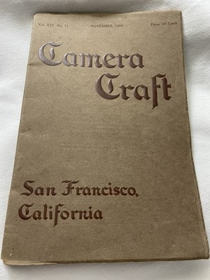 Nov. 1909 Softcover Camera Craft Book San Francisco, CA