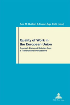 Quality of Work in the European Union: Concept, Data an - Paperback NEW Ana M. G