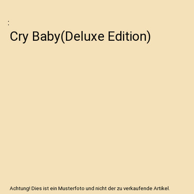 Cry Baby(Deluxe Edition)