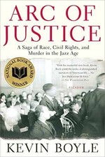 Arc of Justice: A Saga of Race, Civil - Paperback, by Boyle Kevin - Acceptable