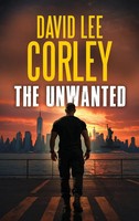 David Lee Corley | The Unwanted | Buch | Englisch (2025) | Ean 9781959534419