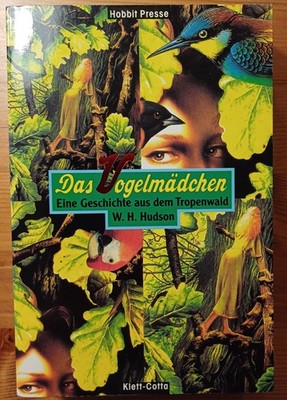 Das Vogelmädchen von W.H. Hudson, Hobbit Presse, Klett-Cotta, Zst.Gut-Sehr Gut!