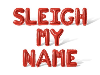 SLEIGH MY NAME Letter Balloon Banner - DIY Christmas Party Decorations