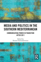 Roxane Farmanfarmaian | Media And Politics In The Southern Mediterranean | Buch