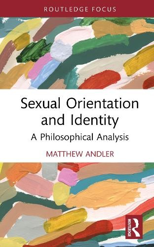 Sexual Orientation and Identity by Matthew Andler - 9781032193649