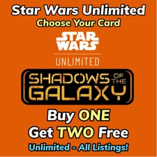 🔥 Star Wars Unlimited SHD SHADOWS OF THE GALAXY Hyperspace & Foil SINGLES SWU