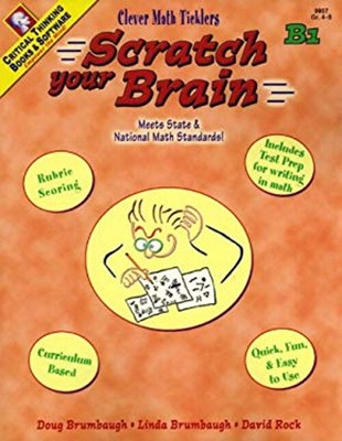 Scratch Your Brain B1 : Clever Math Ticklers Paperback
