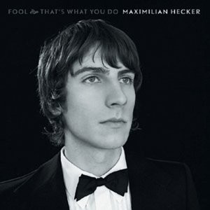 Maximilian Hecker - Fool CD #G2007888