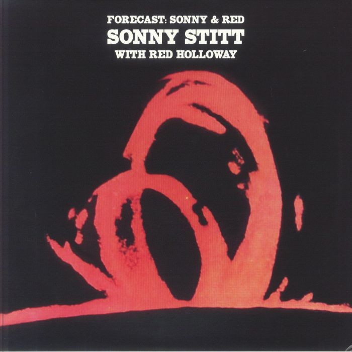 STITT, Sonny/RED HOLLOWAY - Forecast: Sonny & Red - TRANSLUCENT RED VINYL LP