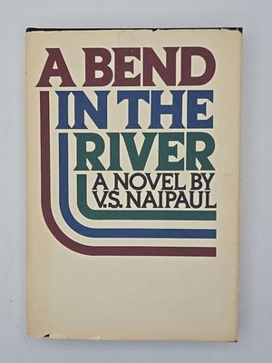 A Bend In The River V.S. Naipaul 1979 First Edition HC DJ Alfred A Knopf