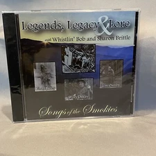 Legends, Legacy, & Lore W/ Whistlin Bob and Sharon Brittle Songs of The Smokies