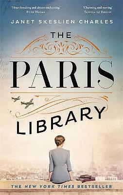 The Paris Library: the bestselling novel of courage and betrayal in Occupied ...