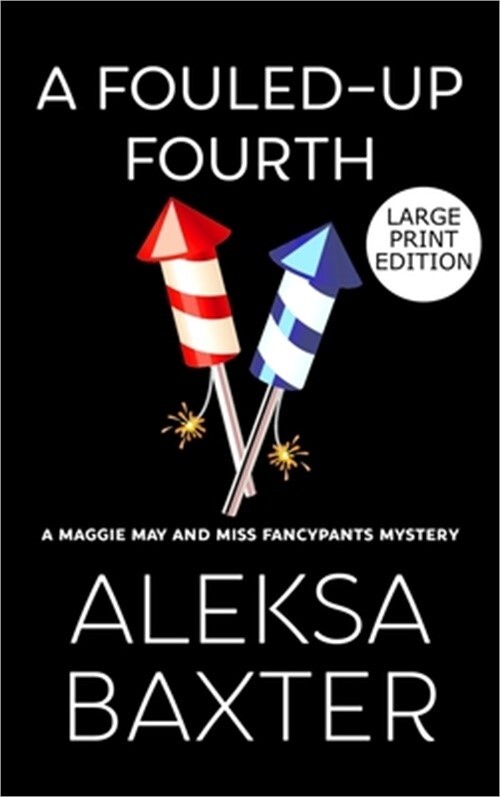 A Fouled-Up Fourth (Hardback or Cased Book)