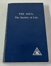 1979 2nd print ppb ~ Alice A Bailey,Djwhal Khul THE SOUL - THE QUALITY OF LIFE