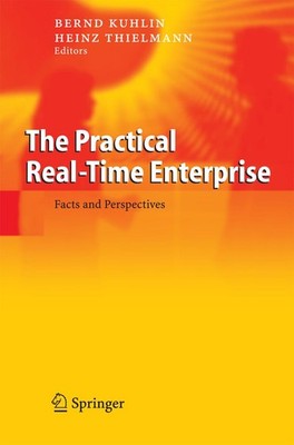 The Practical Real-Time Enterprise Heinz Thielmann