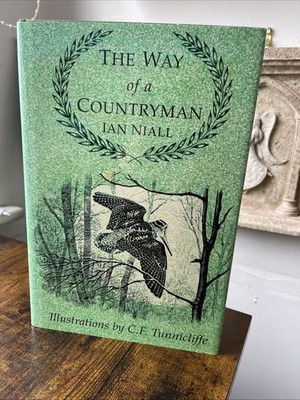 The Way of a Countryman Ian Niall Illus C F Tunnicliffe HB DW White Lion