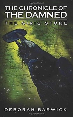 The Chronicle of the Damned: The Giric Stone (The Raven Saga),Ba