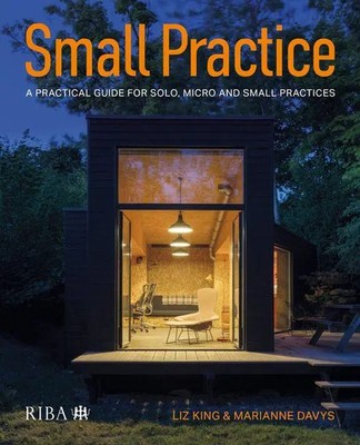 Small Practice | A practical guide for solo, micro and small practices | Buch