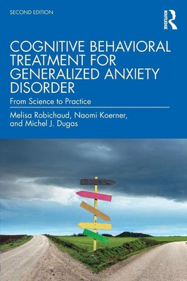 Cognitive Behavioral Treatment for Generalized Anxiety Disorder | Taschenbuch