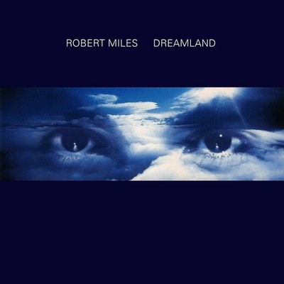 Robert Miles - Dreamland (1996) CD NEW