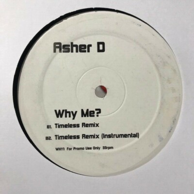 Asher D - Why Me? 12'' UK Garage Vinyl Promo DJ Oxide Timeless Remix UKG 2002
