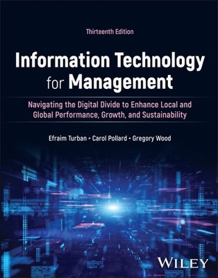 Information Technology for Management : Navigating the  Divide to Enhance Loc...