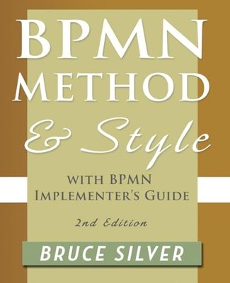 BPMN Method and Style, 2nd Edition, w..., Silver, Bruce