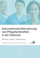 Internationale Rekrutierung Von PflegefachkräFten In Der Diakonie9783643153661